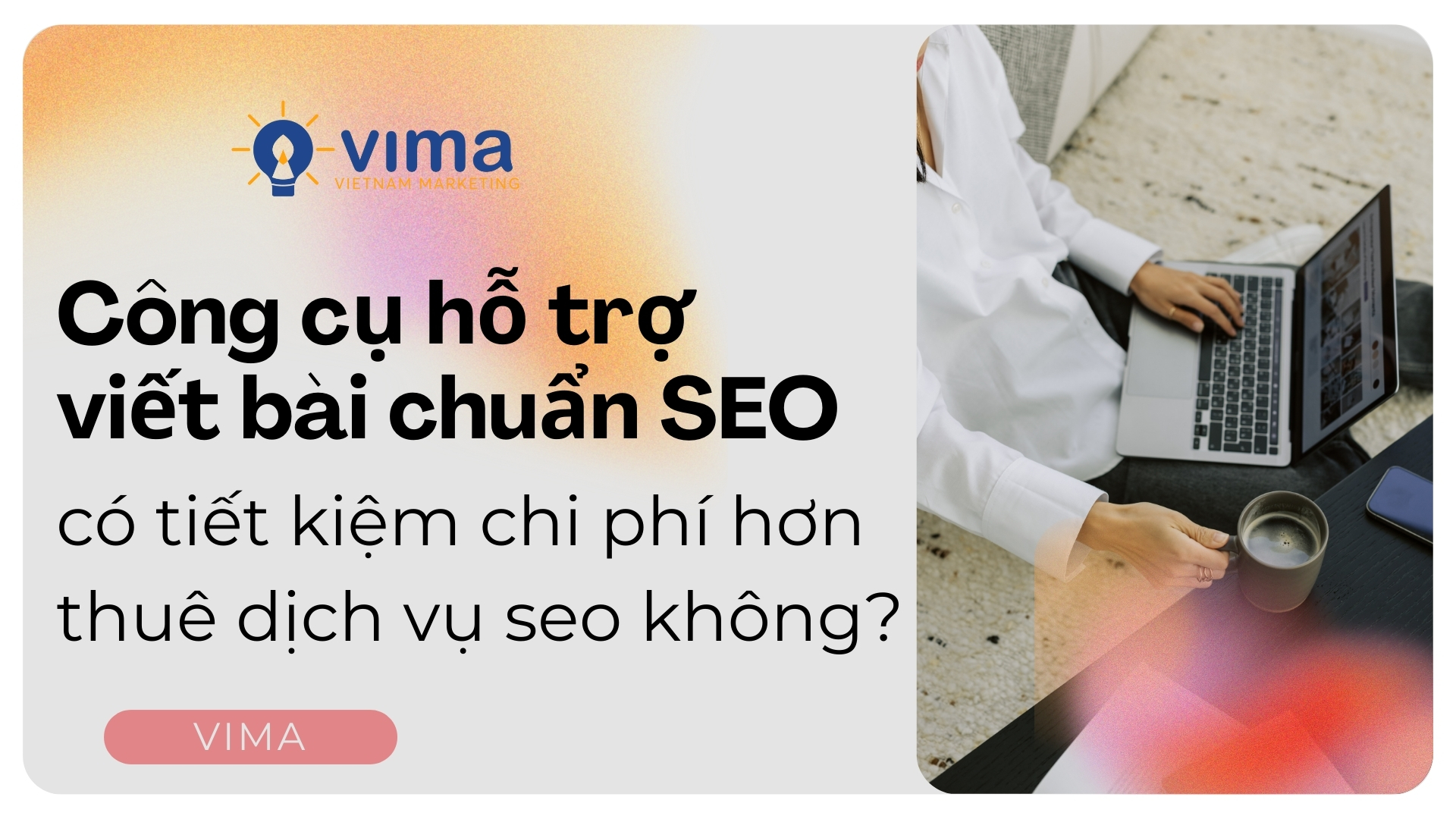 công cụ hỗ trợ viết bài chuẩn seo