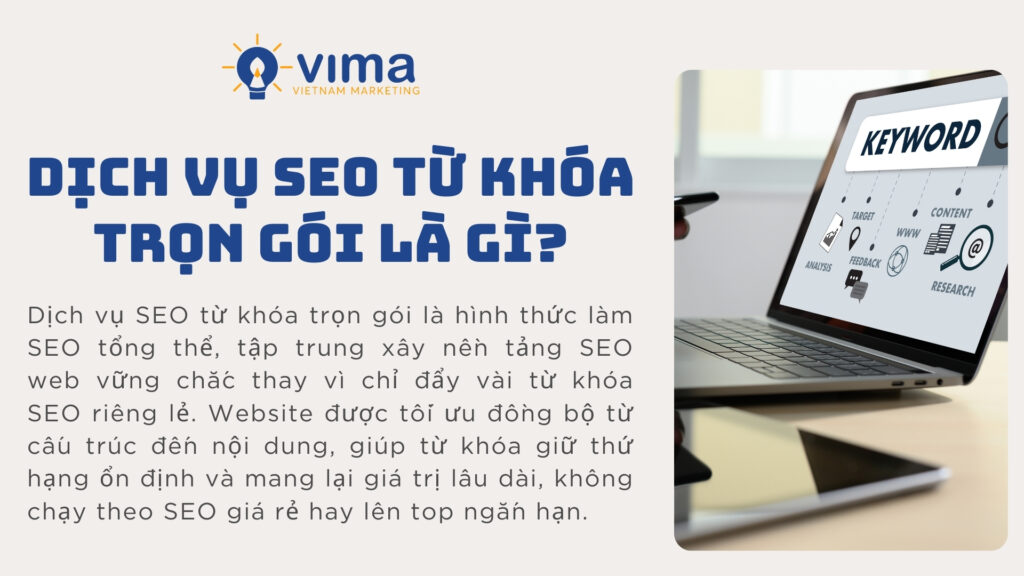 Dịch vụ SEO từ khóa trọn gói giúp xây nền tảng web giữ hạng bền.