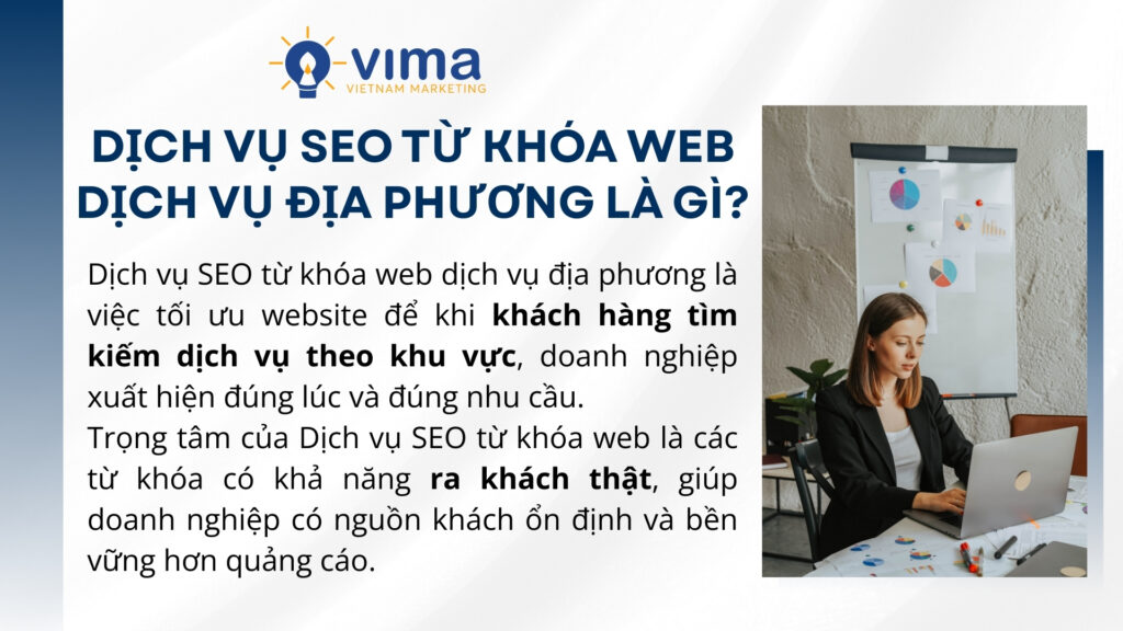 Dịch vụ SEO từ khóa web giúp doanh nghiệp địa phương tiếp cận đúng khách hàng có nhu cầu thật.