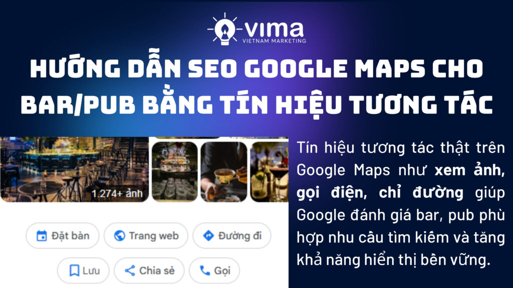 Tín hiệu tương tác thật giúp quán bar, pub hiển thị tốt hơn trên Google Maps.