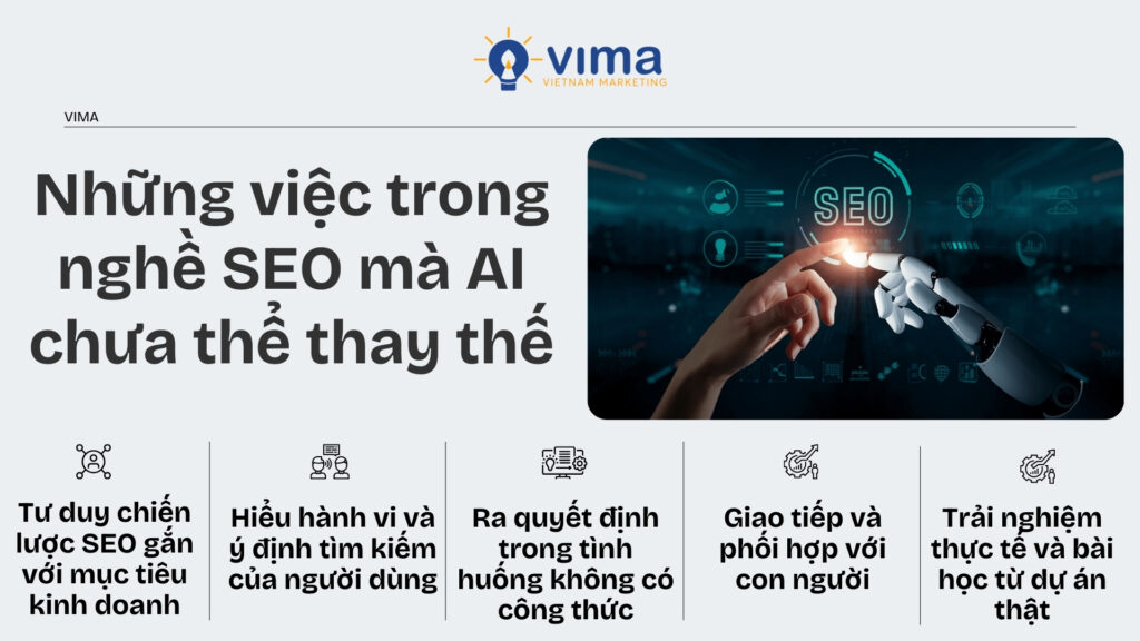 AI hỗ trợ SEO, nhưng tư duy chiến lược, quyết định và trải nghiệm thực tế vẫn cần con người.