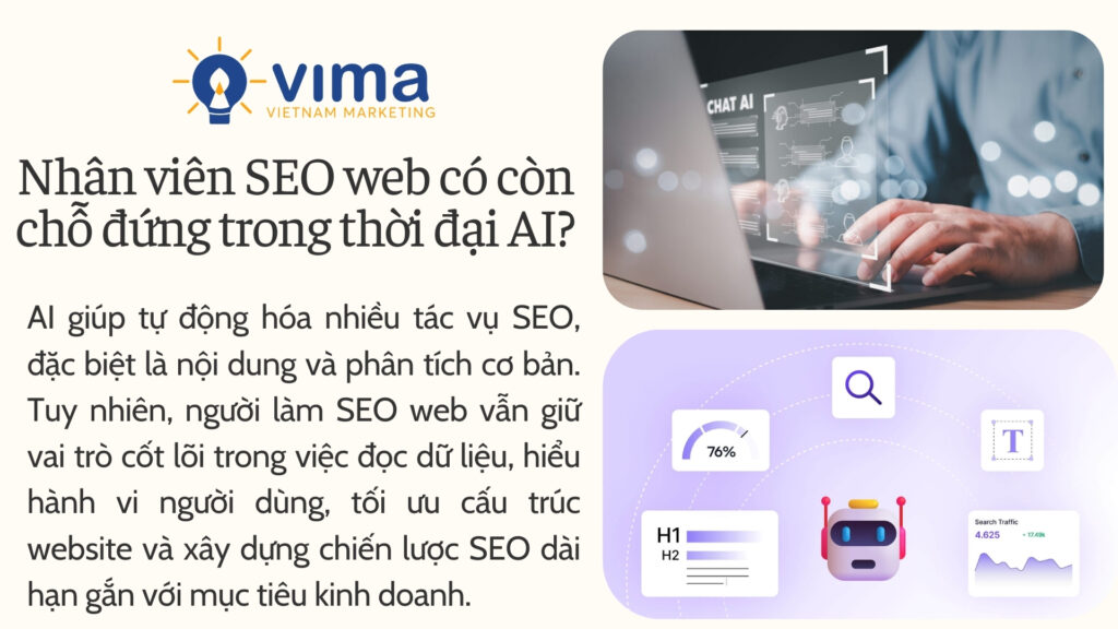 AI hỗ trợ tốt cho SEO, nhưng người làm SEO vẫn giữ vai trò chiến lược và không thể thay thế.
