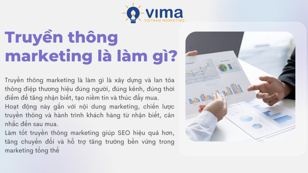 Truyền thông marketing giúp truyền tải thông điệp, tăng nhận biết, tạo niềm tin và chuyển đổi.