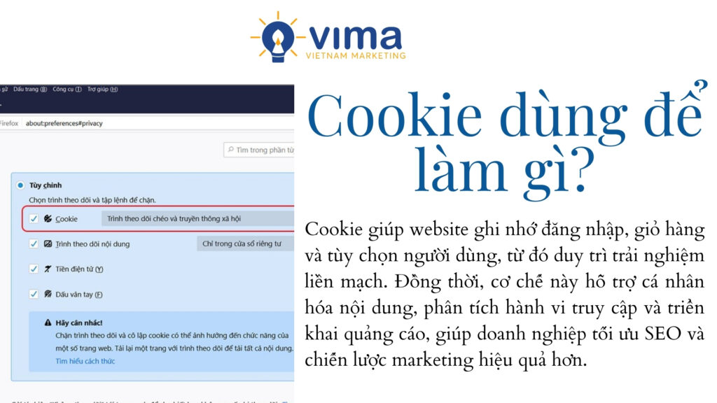 Cookie giúp ghi nhớ, cá nhân hóa và tối ưu marketing website.