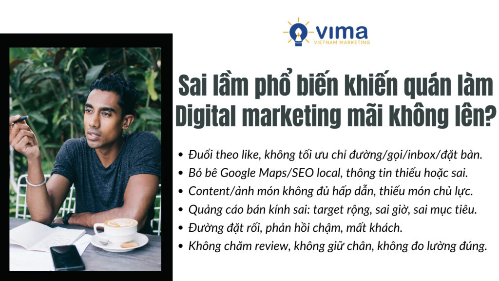 Quán khó lên vì làm Digital sai trọng tâm nên không kéo khách và chốt đơn hiệu quả.