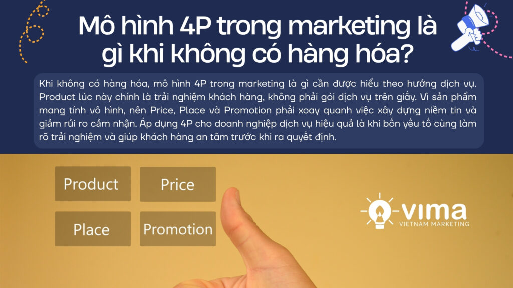 mô hình 4p trong marketing là gì? 4P trong dịch vụ xoay quanh trải nghiệm và niềm tin, không phải hàng hóa hữu hình.
