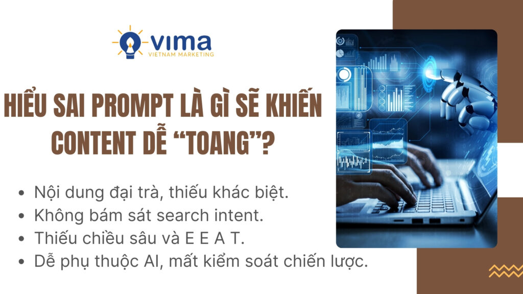 Hiểu sai prompt khiến content kém chất lượng, khó cạnh tranh.