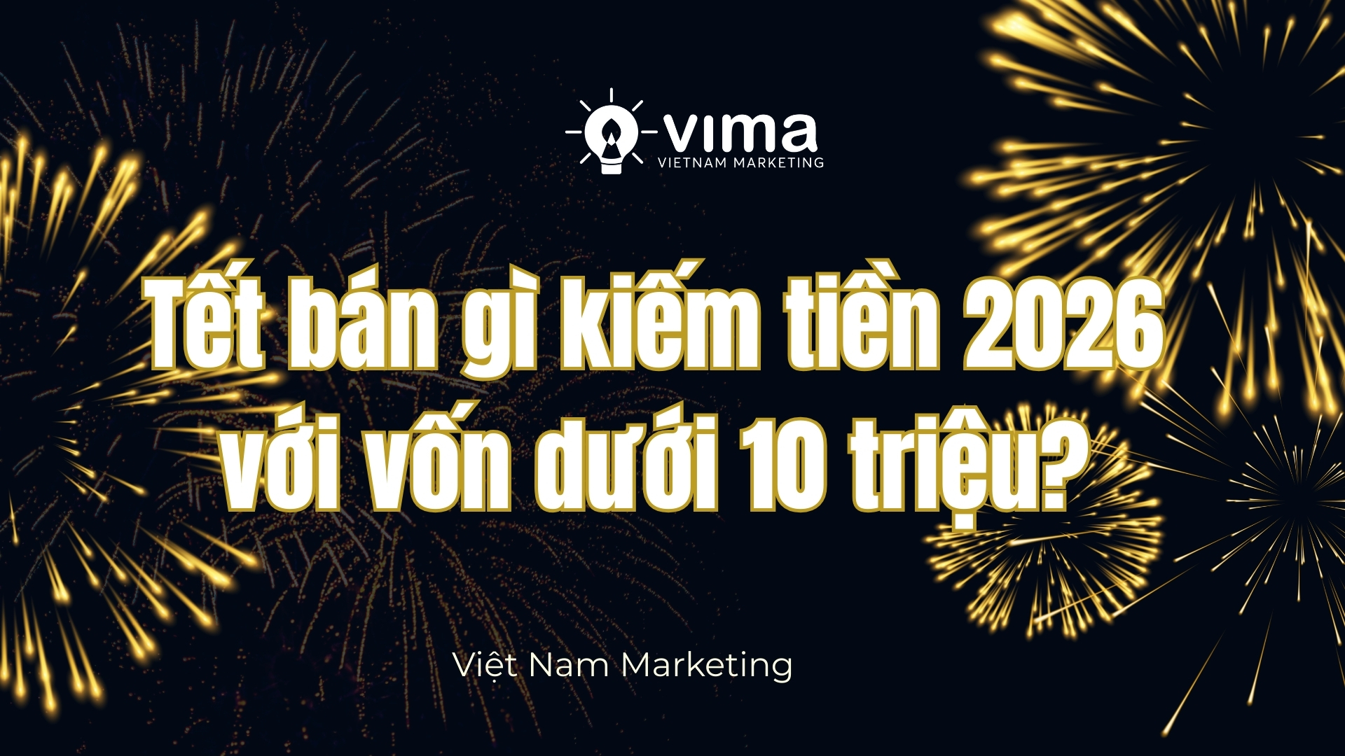 tết bán gì kiếm tiền 2026