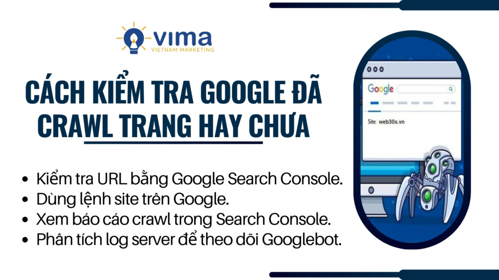 Kiểm tra crawl bằng Search Console, lệnh site và phân tích dữ liệu Googlebot.