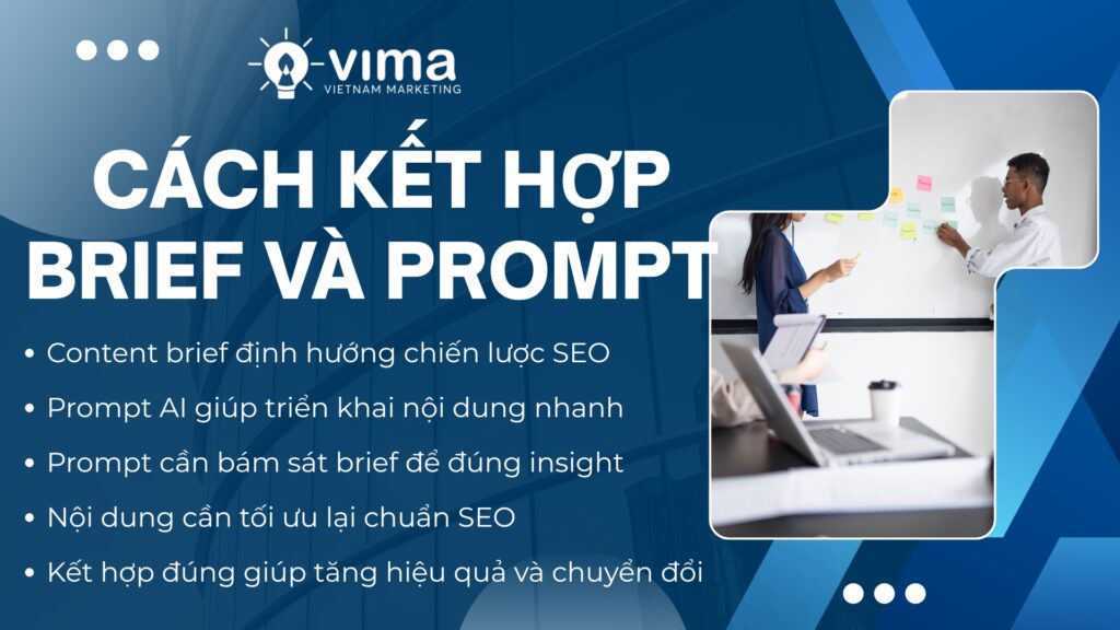brief là gì? Kết hợp brief và prompt giúp nội dung đúng chiến lược, triển khai nhanh và tối ưu SEO hiệu quả.