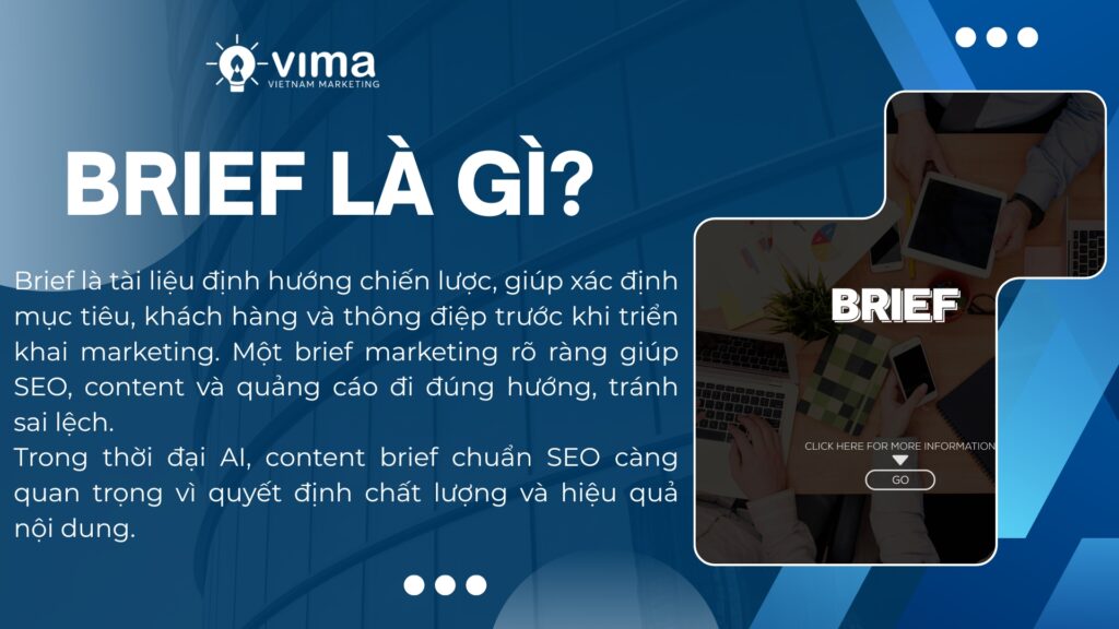 brief là gì. Brief là nền tảng định hướng giúp marketing triển khai đúng ngay từ đầu