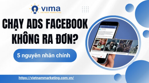 Chạy ads Facebook không ra đơn? 5 nguyên nhân chính