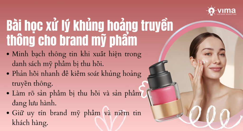 Xử lý truyền thông minh bạch giúp brand mỹ phẩm giữ uy tín khi xảy ra khủng hoảng.