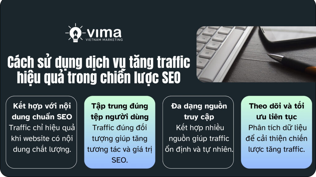 Sử dụng traffic đúng cách giúp website tăng hiệu quả và phát triển bền vững.