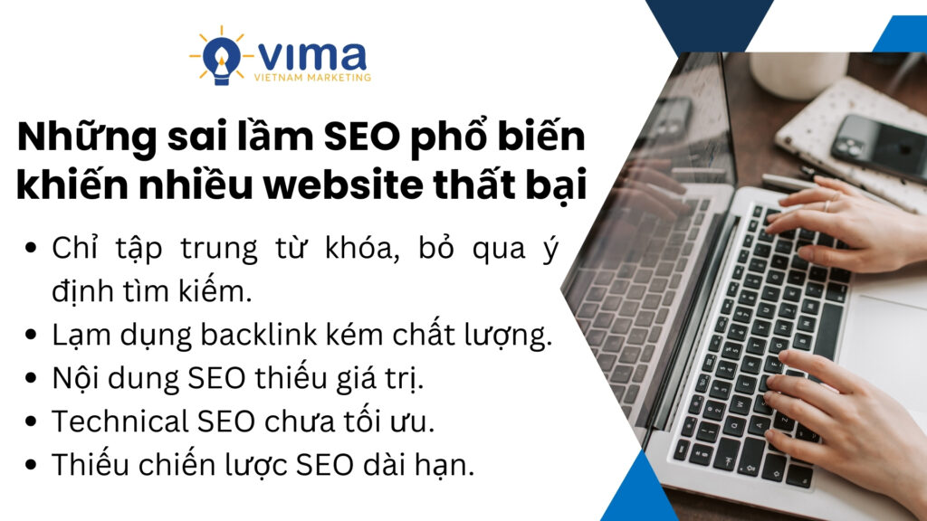 Nhiều website thất bại vì mắc các sai lầm cơ bản khi triển khai chiến lược SEO.