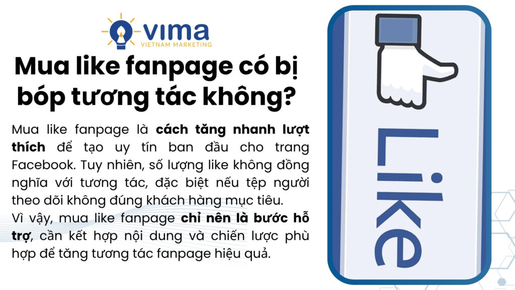 Mua like fanpage giúp tăng uy tín nhưng không đảm bảo tương tác.
