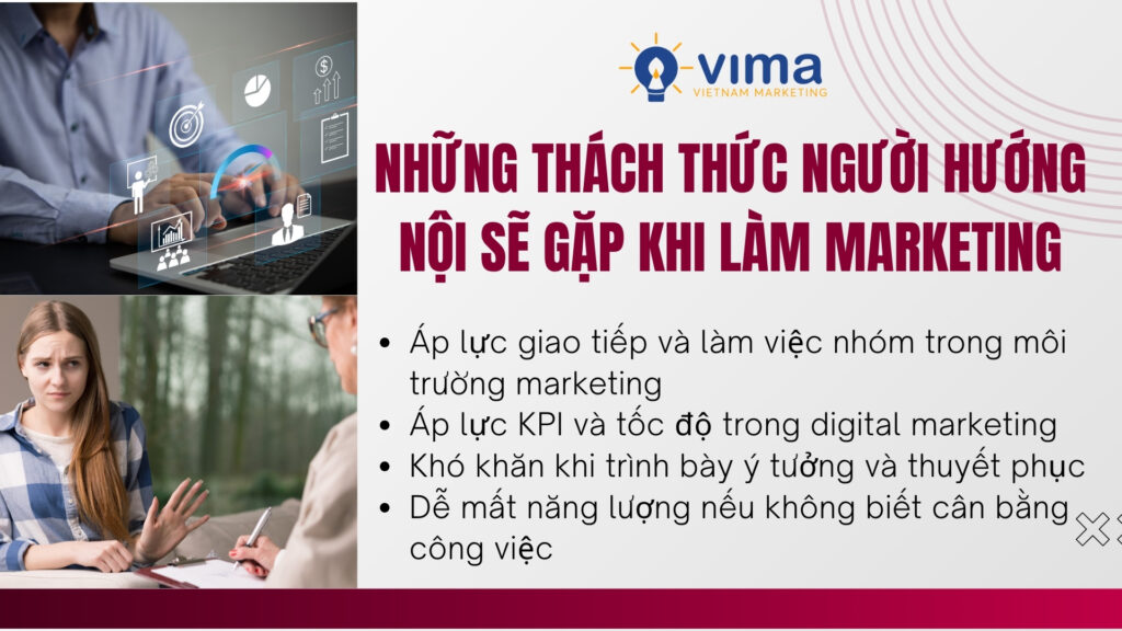 Người hướng nội khi làm marketing thường gặp áp lực giao tiếp, KPI và cần học cách cân bằng năng lượng.