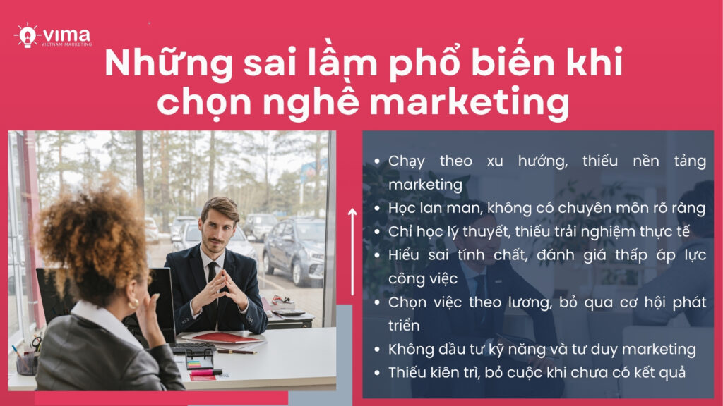 Tránh sai lầm phổ biến giúp định hướng đúng ngành marketing và phát triển bền vững lâu dài