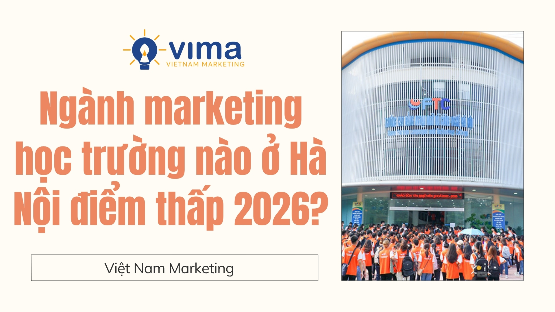 ngành marketing học trường nào ở hà nội điểm thấp