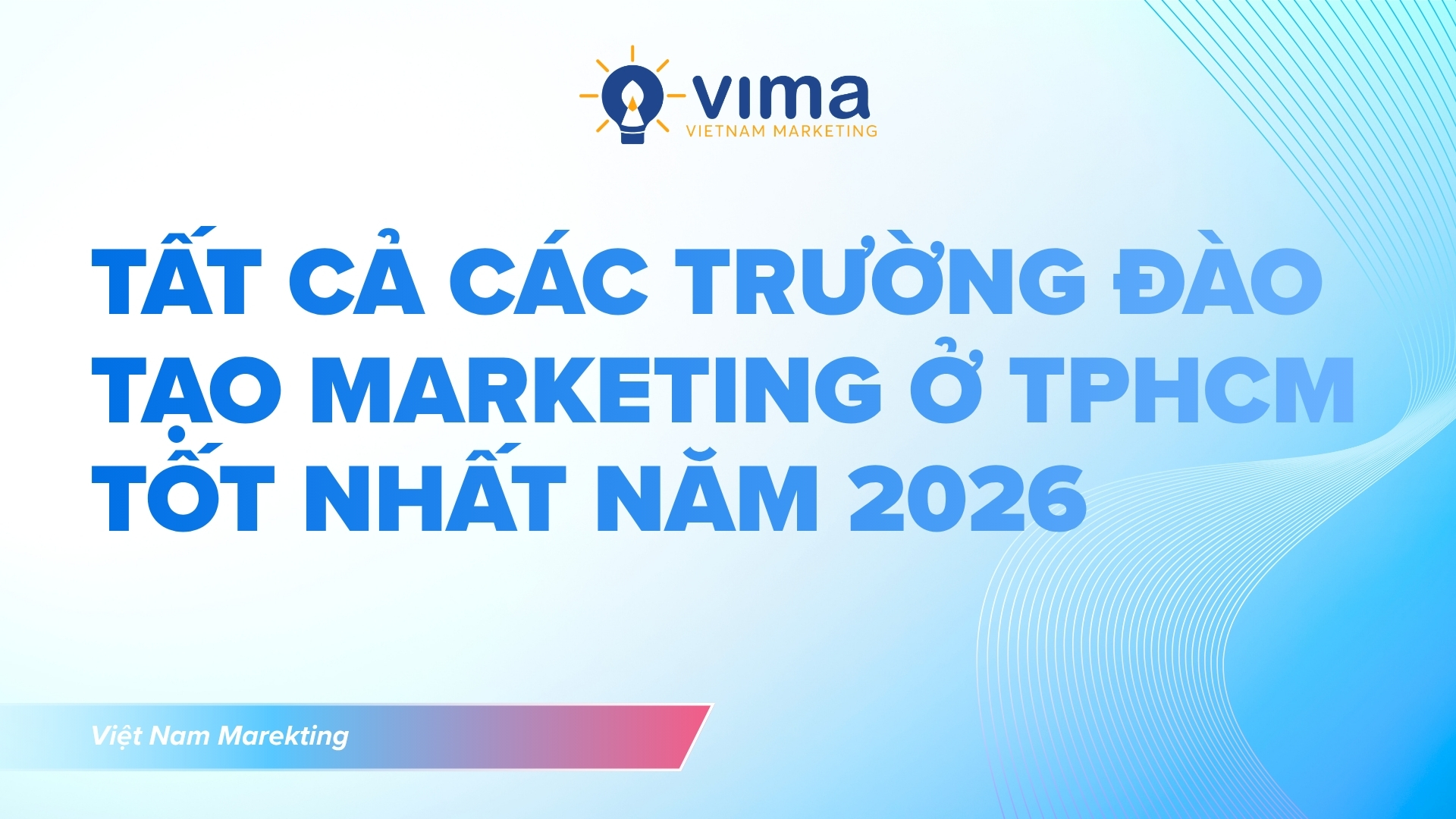 tất cả các trường đào tạo marketing ở tphcm tốt nhất