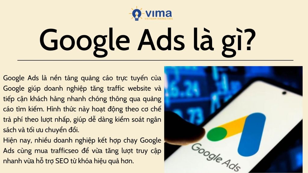 Google Ads giúp tăng lượt truy cập nhanh, tiếp cận khách hàng và tối ưu chuyển đổi hiệu quả