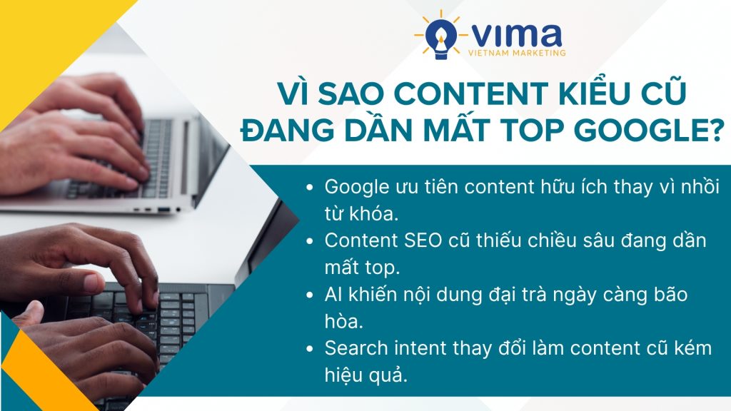 Content SEO kiểu cũ thiếu giá trị thực tế nên ngày càng khó giữ top Google
