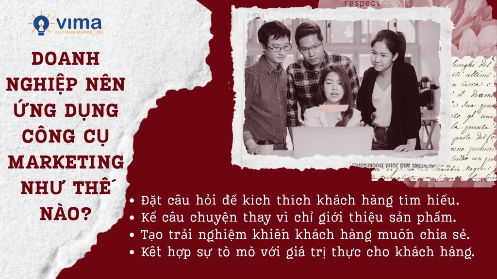 công cụ marketing - Doanh nghiệp nên khơi gợi tò mò để thu hút chú ý và tạo kết nối khách hàng